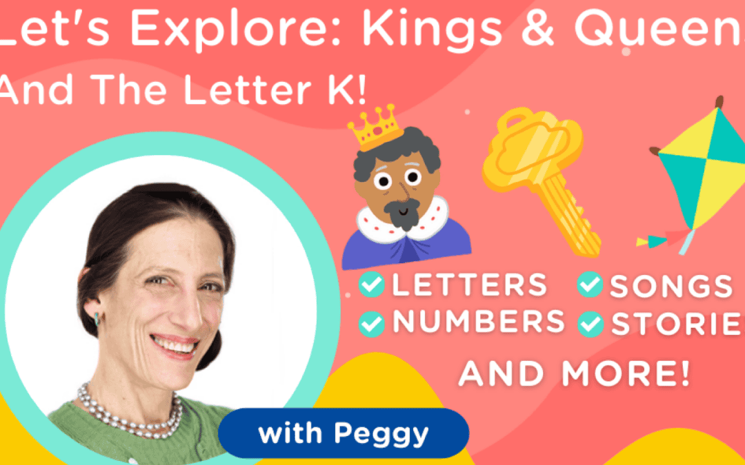 Let’s Explore: Kings & Queens